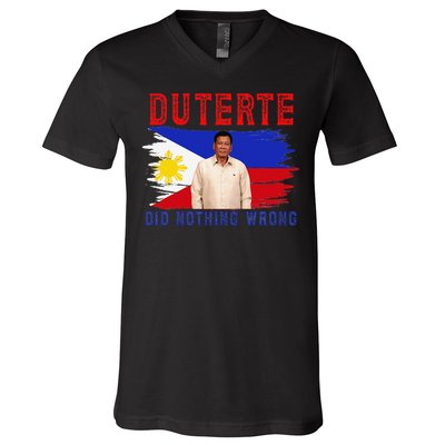 PRRD Duterte Did Nothing Wrong - Duterte Supporters V-Neck T-Shirt