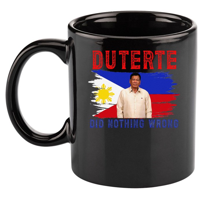 PRRD Duterte Did Nothing Wrong - Duterte Supporters 11oz C Handle Ceramic Mug
