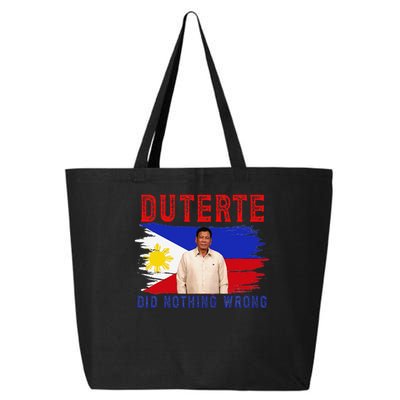PRRD Duterte Did Nothing Wrong - Duterte Supporters 25L Jumbo Tote