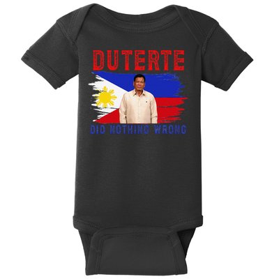 PRRD Duterte Did Nothing Wrong - Duterte Supporters Baby Bodysuit