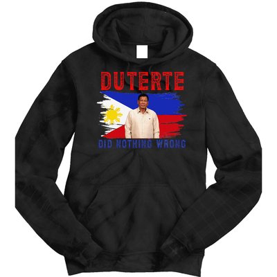 PRRD Duterte Did Nothing Wrong - Duterte Supporters Tie Dye Hoodie