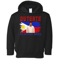 PRRD Duterte Did Nothing Wrong - Duterte Supporters Toddler Hoodie