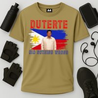 PRRD Duterte Did Nothing Wrong - Duterte Supporters Performance Shirt