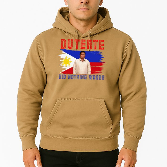 PRRD Duterte Did Nothing Wrong - Duterte Supporters Hoodie