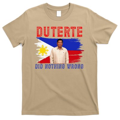 PRRD Duterte Did Nothing Wrong - Duterte Supporters T-Shirt