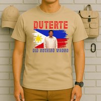 PRRD Duterte Did Nothing Wrong - Duterte Supporters T-Shirt