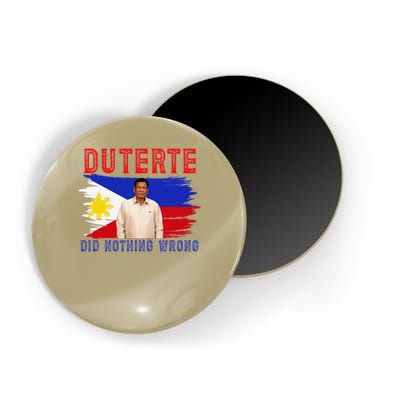 PRRD Duterte Did Nothing Wrong - Duterte Supporters Magnet