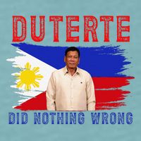 PRRD Duterte Did Nothing Wrong - Duterte Supporters Sueded Cloud Jersey T-Shirt