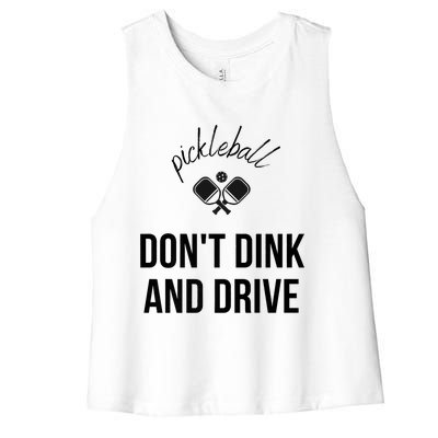 Pickleball Don't Dink And Drive Women's Racerback Cropped Tank