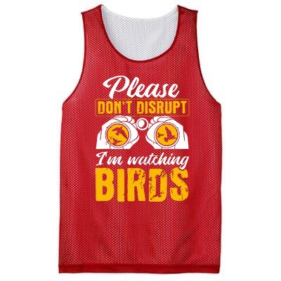 Please DonT Disrupt Watching Birds Birdwatching Birding Mesh Reversible Basketball Jersey Tank