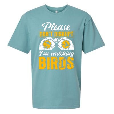 Please DonT Disrupt Watching Birds Birdwatching Birding Sueded Cloud Jersey T-Shirt