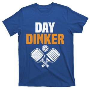 Pickleball Day Dinker Gift T-Shirt