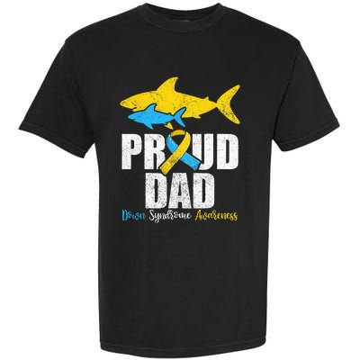 Proud Dad Down Syndrome Awareness Dad Shark Garment-Dyed Heavyweight T-Shirt