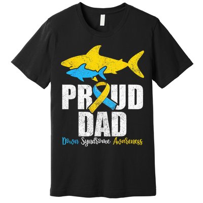 Proud Dad Down Syndrome Awareness Dad Shark Premium T-Shirt