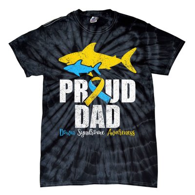 Proud Dad Down Syndrome Awareness Dad Shark Tie-Dye T-Shirt