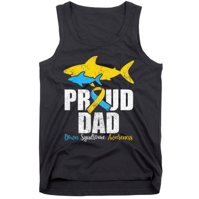 Proud Dad Down Syndrome Awareness Dad Shark Tank Top