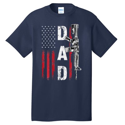 Proud Dad Daddy Gun Rights AR15 American Flag Fathers Day Tall T-Shirt