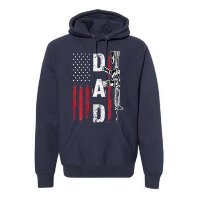 Proud Dad Daddy Gun Rights AR15 American Flag Fathers Day Premium Hoodie