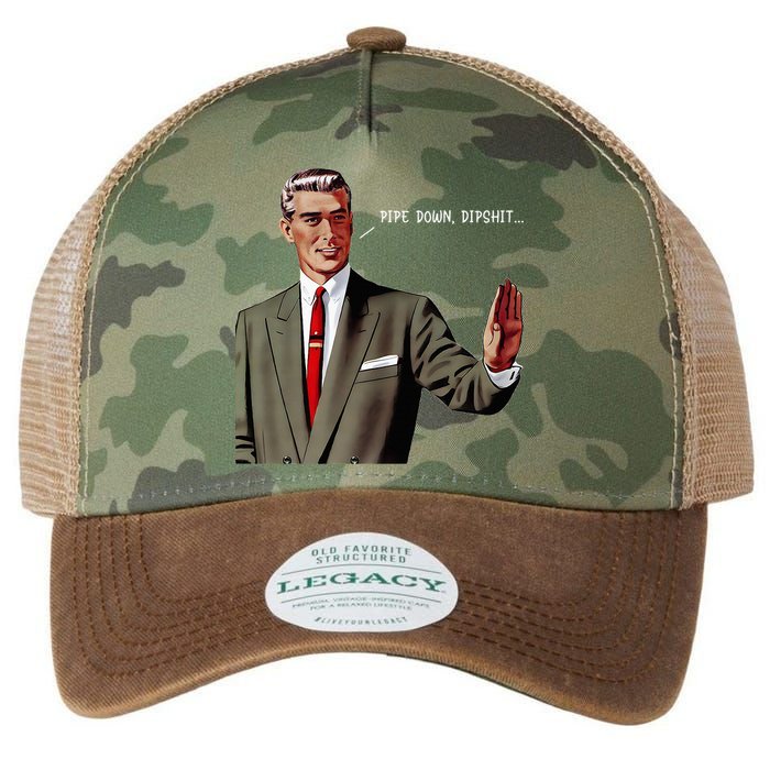 Pipe Down Dipshit  Legacy Tie Dye Trucker Hat
