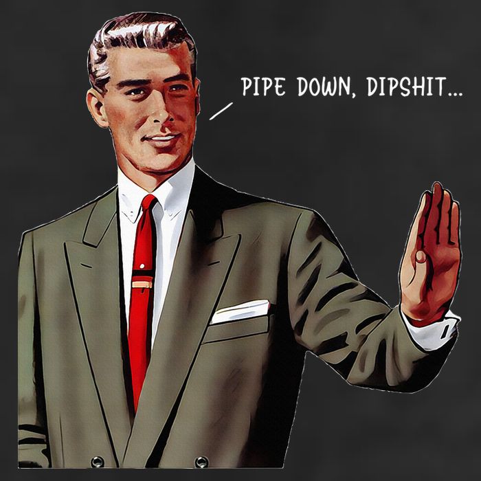 Pipe Down Dipshit  Golf Towel