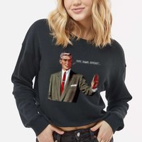 Pipe Down Dipshit  Cropped Pullover Crew