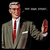 Pipe Down Dipshit  Cropped Pullover Crew