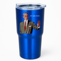 Pipe Down Dipshit  Tumbler