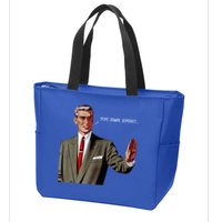Pipe Down Dipshit  Zip Tote Bag