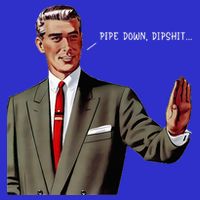Pipe Down Dipshit  Zip Tote Bag