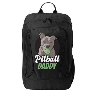 Pitbull Dog Dad For Fathersday Ll Father Gift City Backpack