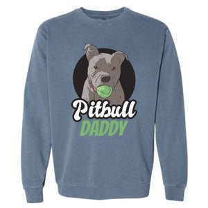 Pitbull Dog Dad For Fathersday Ll Father Gift Garment-Dyed Sweatshirt