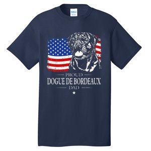 Proud Dogue De Bordeaux Dad American Flag Patriotic Dog Gift Tall T-Shirt