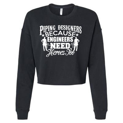 Piping Designers Designing Pipes Funny Cool Gift Job Worker Cropped Pullover Crew