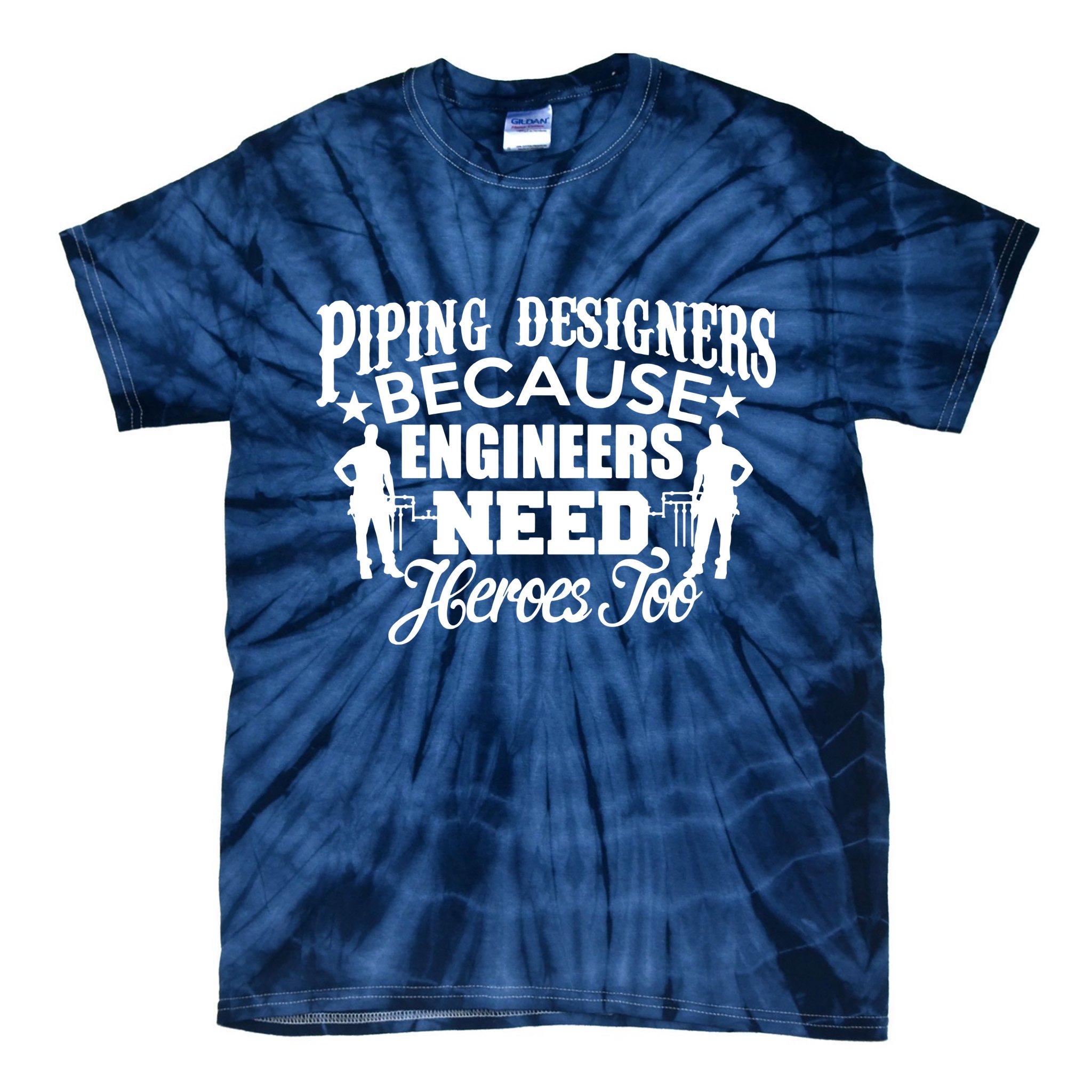 Piping Designers Designing Pipes Funny Cool Gift Job Worker Tie-Dye T-Shirt