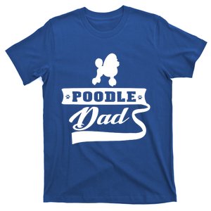 Poodle Dad Dog 'S Animal Dogs Great Gift T-Shirt