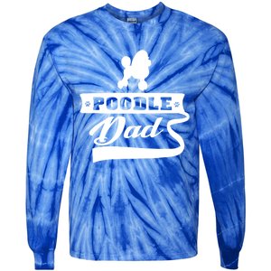 Poodle Dad Dog 'S Animal Dogs Great Gift Tie-Dye Long Sleeve Shirt