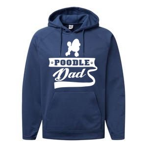 Poodle Dad Dog 'S Animal Dogs Great Gift Performance Fleece Hoodie