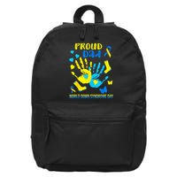 Proud Dad Down Syndrome Awareness T21 16 in Basic Backpack