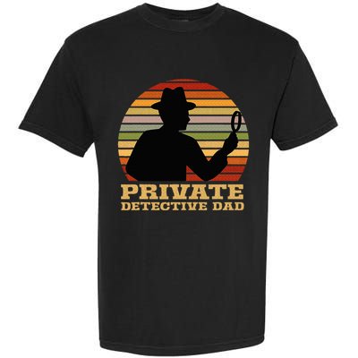 Private Detective Dad Spy Investigation Investigator Spying Garment-Dyed Heavyweight T-Shirt