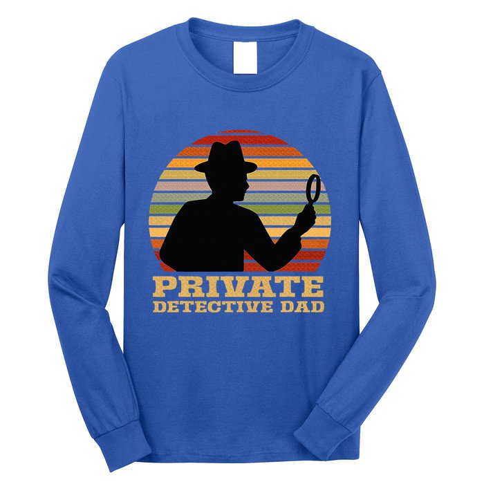 Private Detective Dad Spy Investigation Investigator Spying Long Sleeve Shirt