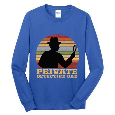 Private Detective Dad Spy Investigation Investigator Spying Tall Long Sleeve T-Shirt