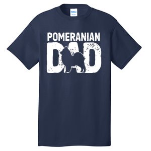 Pomeranian Dad Dog Lover Funny Pom Dog Owner Father Daddy Tall T-Shirt