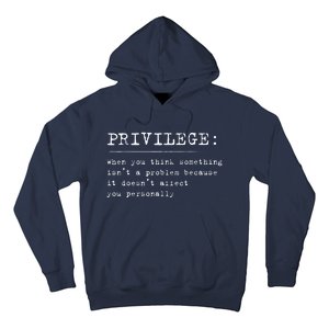 Privilege Definition Equality And Civil Rights Supporter Hoodie