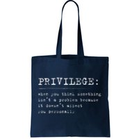 Privilege Definition Equality And Civil Rights Supporter Tote Bag