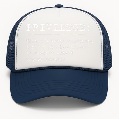 Privilege Definition Equality And Civil Rights Supporter Trucker Hat