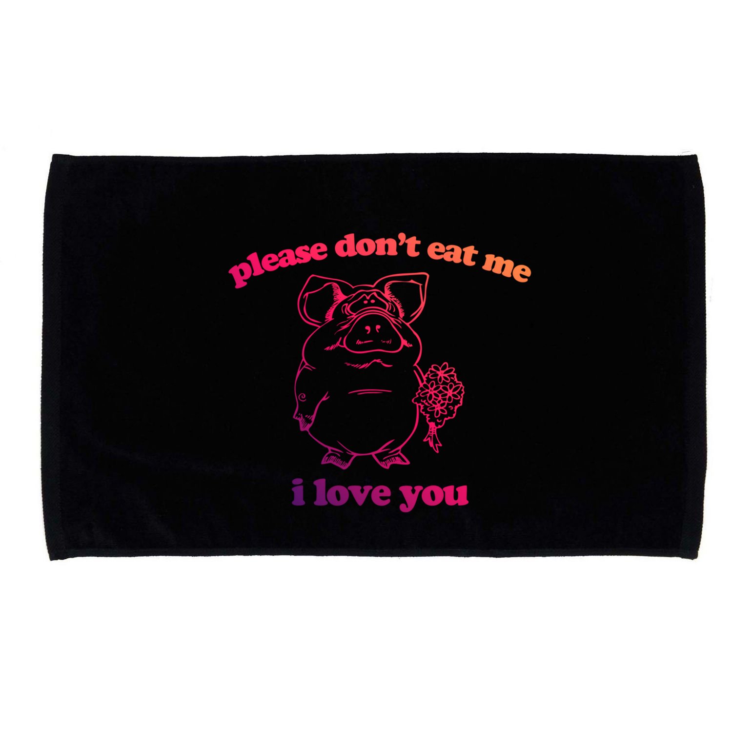 Please Dont Eat Me I Love You Funny Gift Funny Saying Novelty Gift Microfiber Hand Towel
