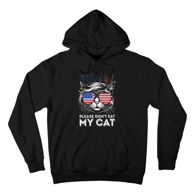 Please DonT Eat My Cat Funny Strange News Us Flag Sarcastic Hoodie