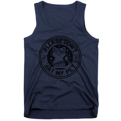 Please DonT Eat My Pet Funny Strange News Funny Gift Tank Top