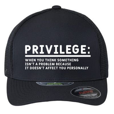 Privilege Definition Equality And Civil Rights Supporter Flexfit Unipanel Trucker Cap