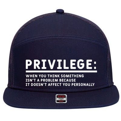 Privilege Definition Equality And Civil Rights Supporter 7 Panel Mesh Trucker Snapback Hat